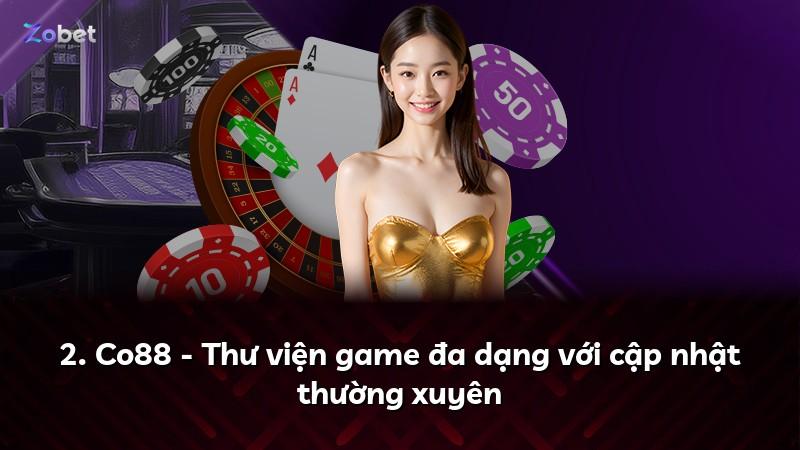 2. Co88 - Thư viện game đa dạng với cập nhật thường xuyên