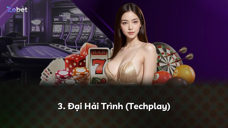 3. Đại Hải Trình (Techplay)