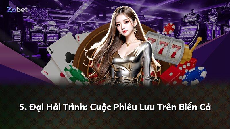 5. Đại Hải Trình: Cuộc Phiêu Lưu Trên Biển Cả