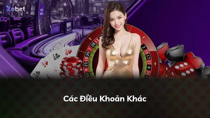 Các Điều Khoản Khác