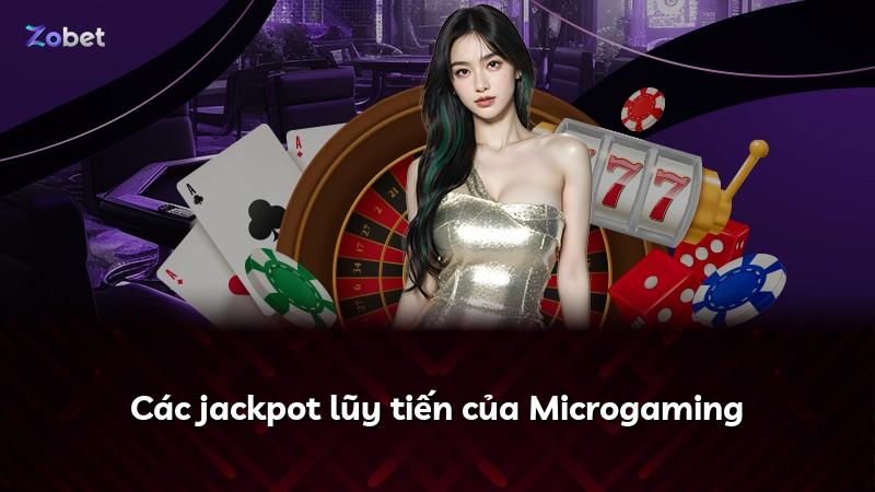 Các jackpot lũy tiến của Microgaming