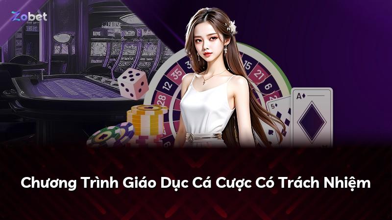 Chương Trình Giáo Dục Cá Cược Có Trách Nhiệm