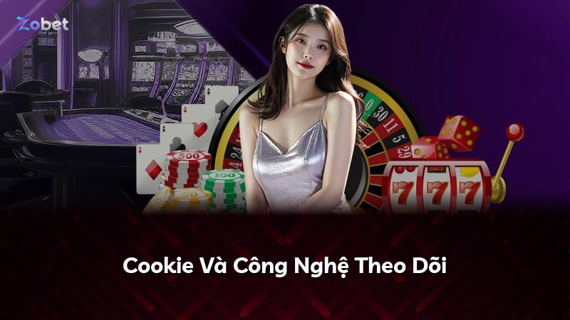 Cookie Và Công Nghệ Theo Dõi