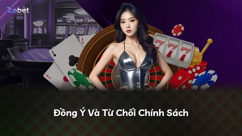 Đồng Ý Và Từ Chối Chính Sách