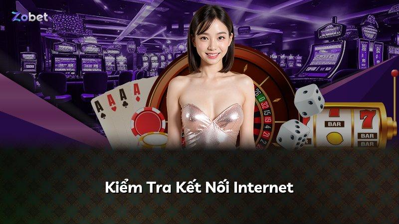 Kiểm Tra Kết Nối Internet