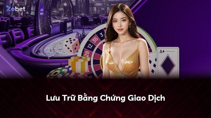 Lưu Trữ Bằng Chứng Giao Dịch