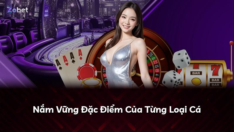 Nắm Vững Đặc Điểm Của Từng Loại Cá