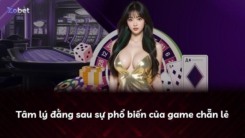 Tâm lý đằng sau sự phổ biến của game chẵn lẻ