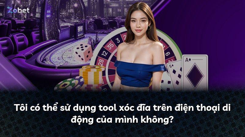 Tôi có thể sử dụng tool xóc đĩa trên điện thoại di động của mình không?
