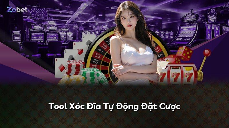 Tool Xóc Đĩa Tự Động Đặt Cược