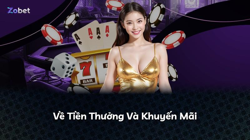Về Tiền Thưởng Và Khuyến Mãi